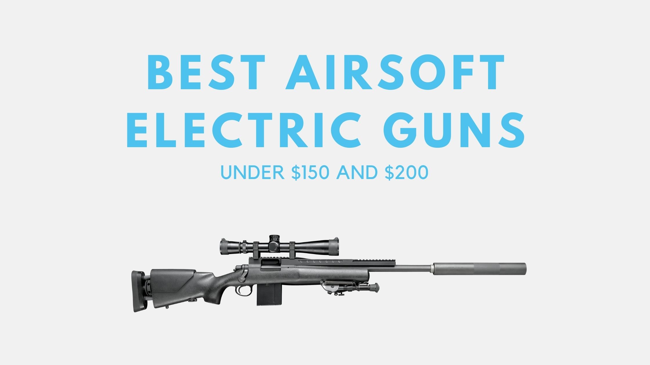 You are currently viewing 9 Best AEG under $150, $200