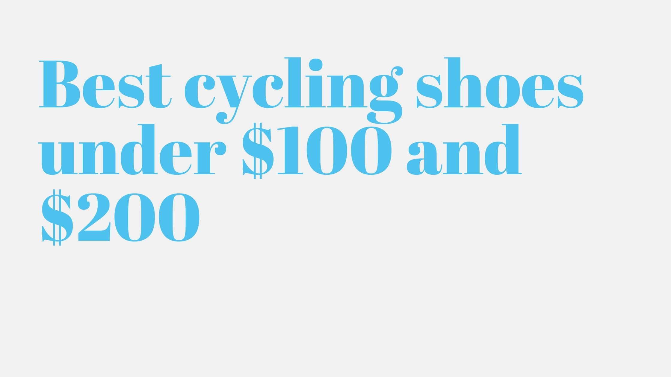 Read more about the article 10 best cycling shoes under $100 and $200