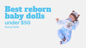 Read more about the article 13 Best reborn baby dolls under $50