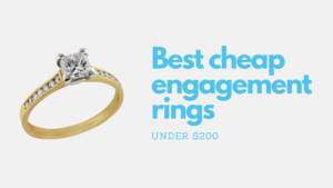 Read more about the article 10 Best cheap engagement rings under $200