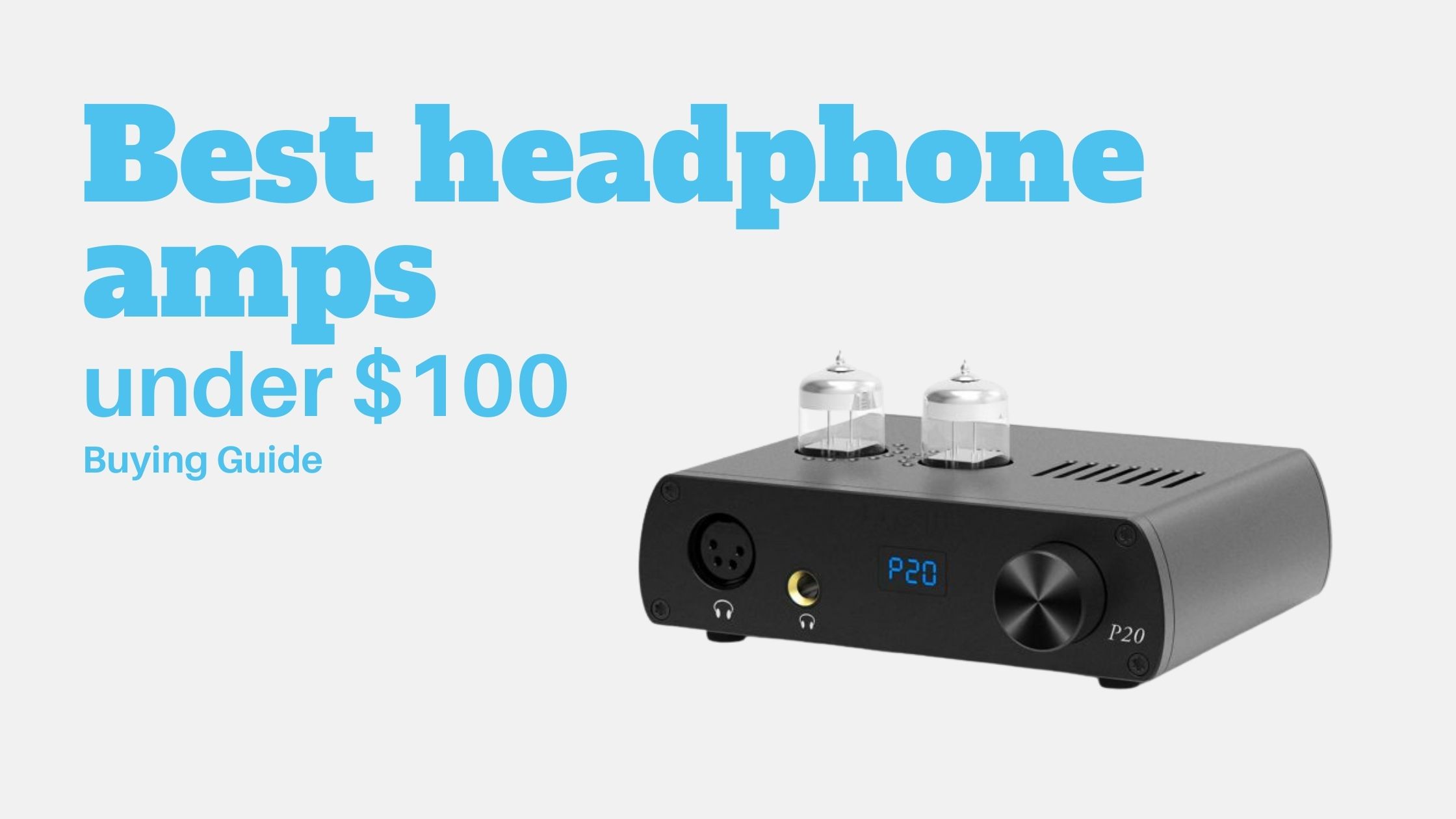 10 Best headphone amps under $100