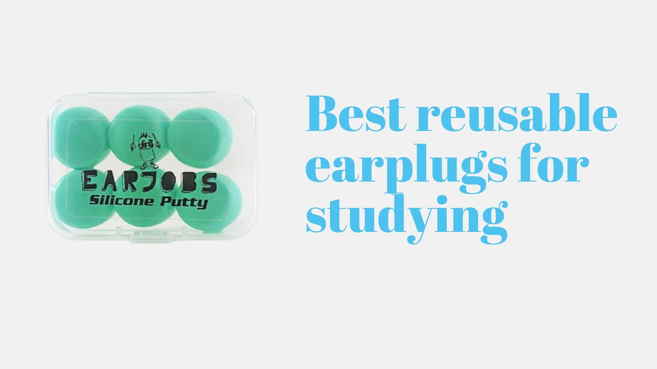 You are currently viewing 12 Best reusable earplugs for studying