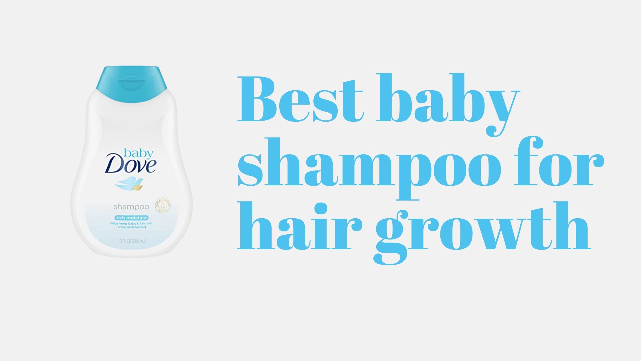 13 Best Baby Shampoo for Hair Growth